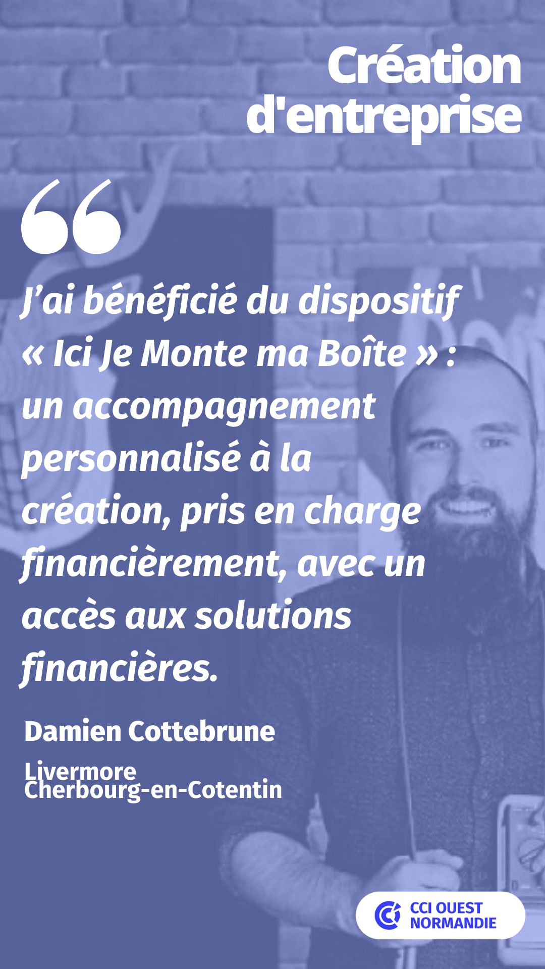 Ici Je Monte Ma Boîte | CCI Ouest Normandie